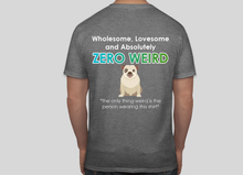 Load image into Gallery viewer, Grey Zero Weird T-shirt